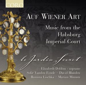 Auf Wiener Art: Music from the Habsburg Imperial