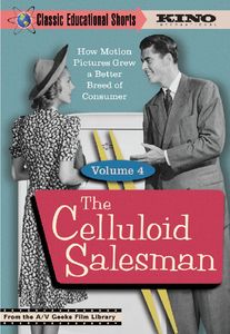 Classic Educational Shorts: Volume 4: The Celluloid Salesman