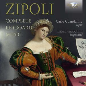 Domenico Zipoli: Complete Keyboard Music