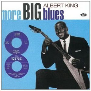 More Big Blues of Albert King [Import]