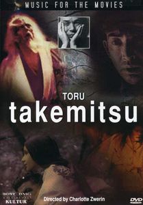 Music for Movies: Toru Takemitsu