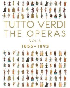 Tutto Verdi Operas 3 (1855 - 1893)