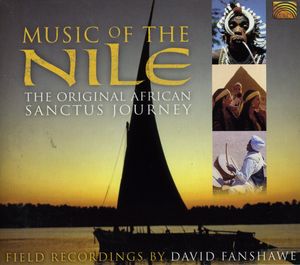 Music of the Nile: The Original African Sanctus J