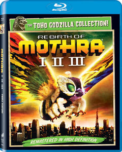 Rebirth of Mothra /  Rebirth of Mothra II /  Rebirth