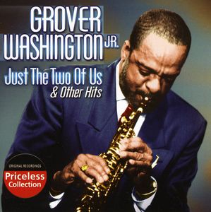 Grover Washington Jr Just The Two Of Us And Other Hits On Deepdiscount