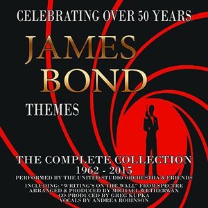 James Bond Themes: Complete Collection 1962-2015