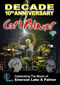 Decade: 10th Anniversary Celebrating the Music of Emerson Lake & Palmer
