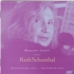 Margaret Astrup Sings Ruth Schonthal