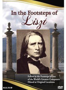 In the Footsteps of Liszt