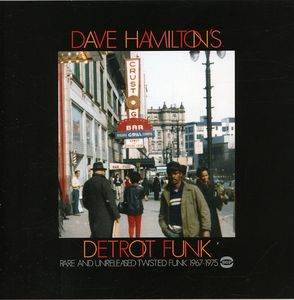 Dave Hamilton's Detroit Funk [Import]