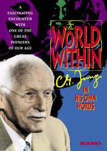 The World Within: C.G. Jung in His Own Words