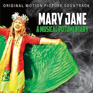 Mary Jane: A Musical Potumentary (Original Motion Picture Soundtrack)