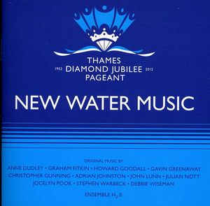 New Water Music: Music for the Thames Diamond Jubi [Import]