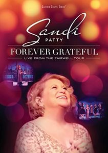 Forever Grateful: Live From the Farewell Tour