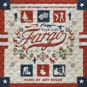 Fargo: Year Two (Score From the Original Television Series)