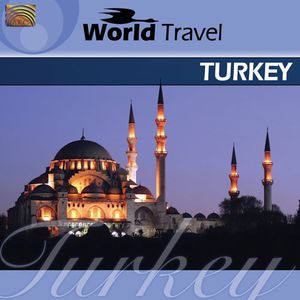 World Travel: Turkey