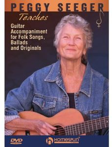 Peggy Seeger Teaches Guitar Accompaniment for Folk Songs, Balladsand Originals