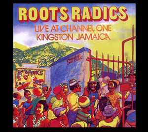 Live At Channel One Kingston Jamaica
