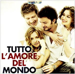 Tutto L'Amore Del Mondo (Original Soundtrack) [Import]