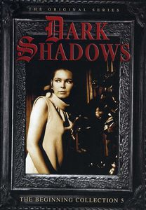 Dark Shadows: The Beginning: Collection 5