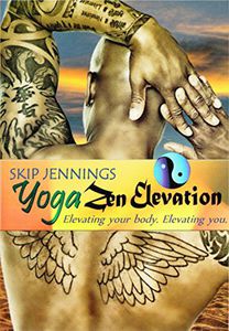 Skip Jennings: Yoga Zen Elevation Workout