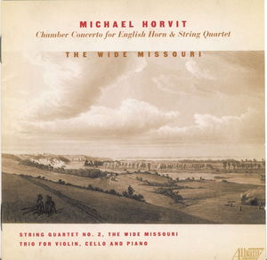 Wide Missouri: Chamber Music of Michael Horvit