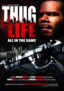 Thug Life: All in the Game