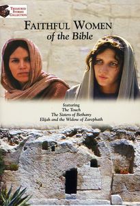 Faithful Women of the Bible