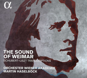 Sound of Weimar - Schubert-Liszt Transcriptions