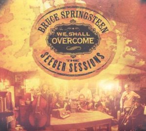 We Shall Overcome Seeger Sessions [Import]