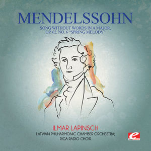 Mendelssohn: Song Without Words in a Major Op 62