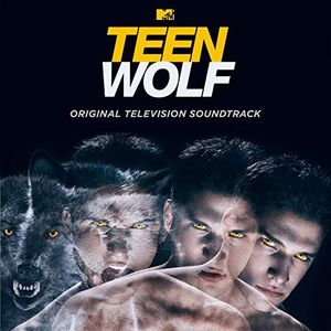 Teen Wolf (Original Television Soundtrack) [Import]
