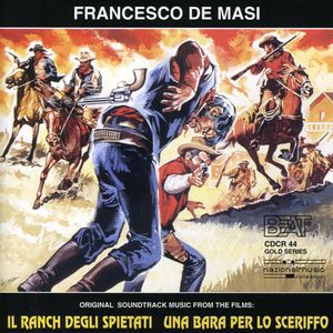 Il Ranch Degli Spietati (The Man From Oklahoma) /  Una Bara Per Lo Sceriffo (Lone and Angry Man) (Original Motion Picture Soundtracks) [Import]