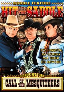 Hit the Saddle /  Call of the Mesquiteers