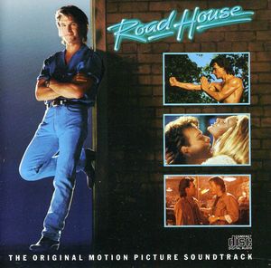 Road House (Original Motion Picture Soundtrack)