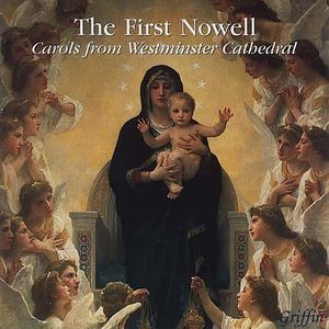First Nowell: Carols from Westminster Cathedr /  Various