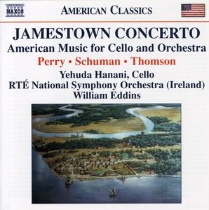 Jamestown Concerto /  Works for Cello & Orchestra