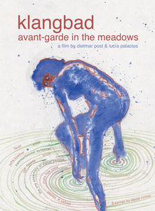 Klangbad: Avant-Garde in the Meadows /  Faust: Live at Klangbad Festiva