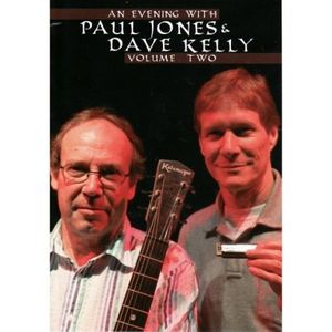 An Evening With Paul Jones and Dave Kelly: Volume 2