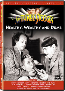 The Three Stooges: Healthy, Wealthy and Dumb