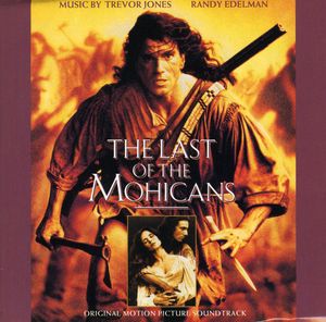 The Last of the Mohicans (Original Soundtrack)