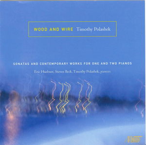 Wood & Wire /  Sonatas & Contemporary Works
