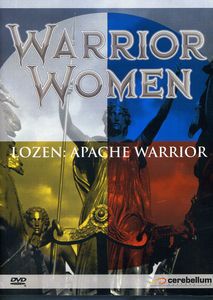 Lozen: Apache Warrior