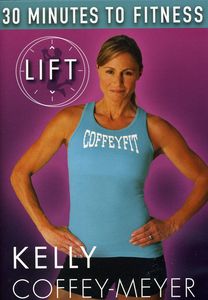 30 Minutes to Fitness: Lift With Kelly Coffey-Meyer Workout