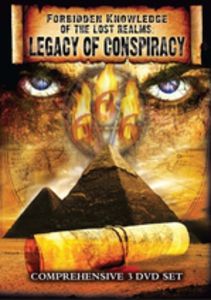Forbidden Knowledge of the Lost Realms: Legacy of Conspiracy