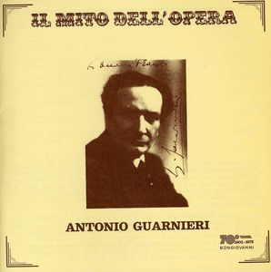 Il Mito Dell'opera: Antonio Guarnieri