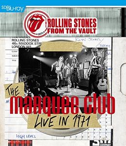 The Rolling Stones From the Vault: The Marquee Club Live in 1971