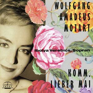 Komm Lieber Mai: Mozart Lieder