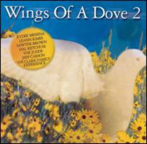 Wings Of A Dove, Vol. 2