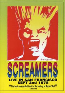 The Screamers: Live in San Francisco September 2nd, 1978